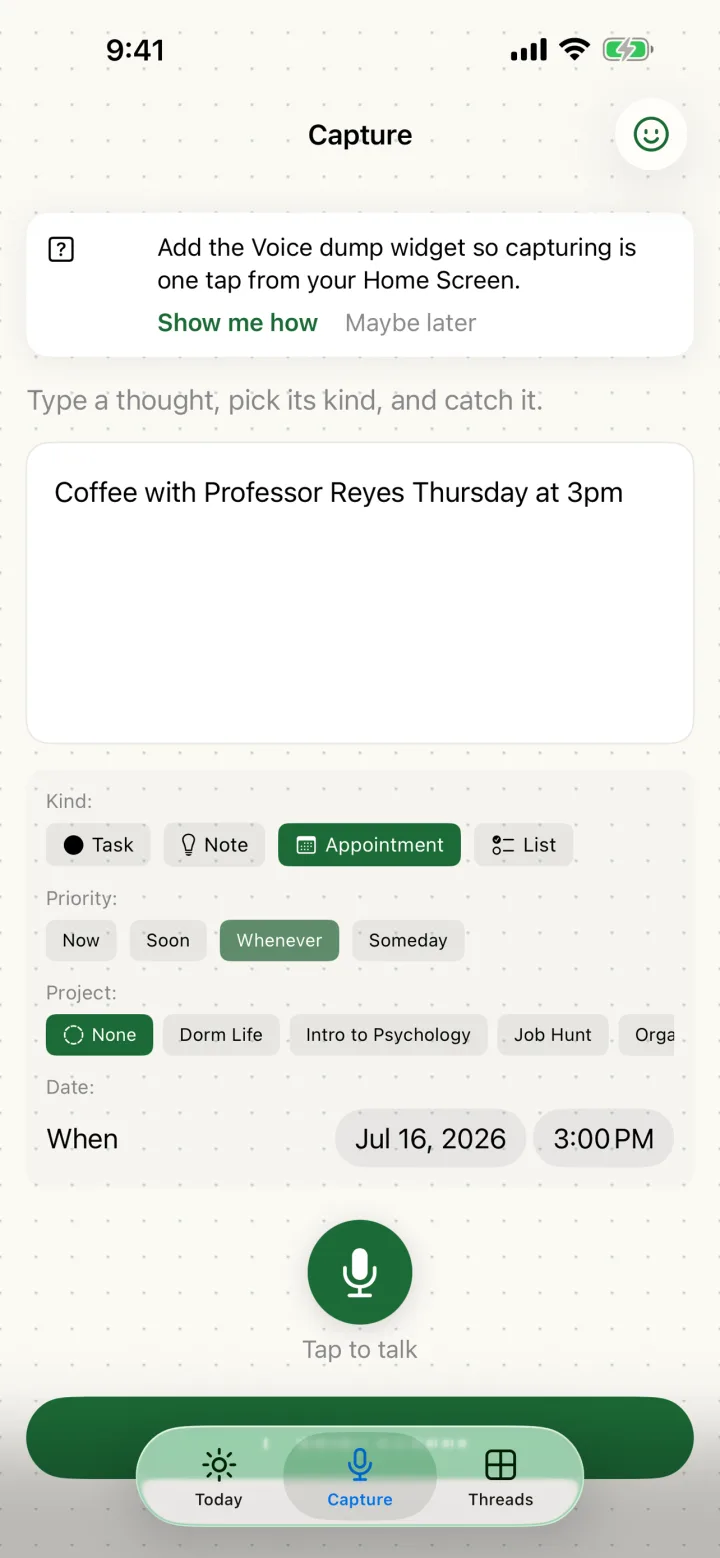 Capture screen: a typed thought with kind, priority, project, and date pickers, and the tap-to-talk mic